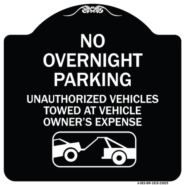 Signmission No Overnight Parking Unauthorized Vehicles Towed Heavy-Gauge Alum Sign, 18" x 18", BW-1818-23829 A-DES-BW-1818-23829 - main